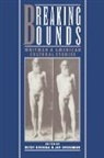 Betsy (Professor Erkkila, Betsy Gossman Erkkila, Betsy Erkkila, Betsy (Professor Erkkila, Jay Gossman, Jay (Mellon Fellow Gossman... - Breaking Bounds