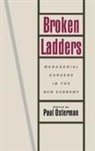 Paul Osterman, Paul (Professor of Human Resources and M Osterman, Paul Osterman, Paul (Professor of Human Resources and Management Osterman, Osterman Paul - Broken Ladders