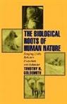 Goldsmith, Timothy H. Goldsmith, Timothy H. (Professor of Biology Goldsmith - Biological Roots of Human Nature