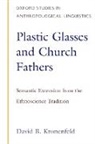 David Kronenfeld, David B. Kronenfeld, David B. (Professor of Anthropology Kronenfeld - Plastic Glasses and Church Fathers