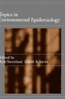 David A. Savitz, Kyle Savitz Steenland, David Savitz, David A. Savitz, David A. (Professor of Epidemiology Savitz, Savitz David A.... - Topics in Environmental Epidemiology
