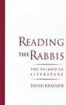 David Kraemer, David (Associate Professor of Talmud and Kraemer, David (Associate Professor of Talmud and Rabbinics Kraemer, Kraemer David - Reading the Rabbis