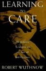 Robert Wuthnow - Learning to Care