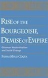 Fatma M G Ek, Fatma M. G. Ek, Fatma Muge Gocek, Fatma Muge (Assistant Professor of Sociolog Gocek, Fatma Müge Göçek - Rise of the Bourgeoisie, Demise of Empire