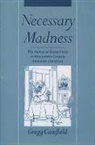 Gregg Camfield, Gregg (Assistant Professor of English Camfield, Camfield Gregg - Necessary Madness