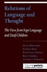 Diane Lillo-Martin, Marc Marschark, Marc (Director Marschark, Marc Everhart Marschark, Patricia Siple, Diane Lillo-Martin... - Relations of Language and Thought