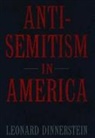 Leonard Dinnerstein, Leonard (Professor of History Dinnerstein - Antisemitism in America