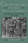 Igor Lukes, Igor (Associate University Professor Lukes, Lukes Igor - Czechoslovakia Between Stalin and Hitler