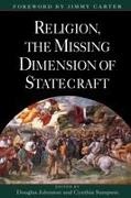 Jimmy Carter, Douglas (Chief Operating Officer) Sampso Johnston, Douglas Sampson Johnston, Johnston, Douglas Johnston, … - Religion, the Missing Dimension of Statecraft