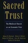 Gary M Anderson, Gary M. Anderson, Audrey B Davidson, Audrey B. Davidson, Robert B Ekelund, Robert B. Ekelund... - Sacred Trust