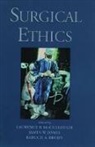 Baruch A. Brody, Jones Brody McCullough, Laurence B. McCullough, Laurence B. (Professor of Medicine Mccullough, Laurence B. Etc. Jones Mccullough, Baruch A. Brody... - Surgical Ethics