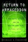 Ronald E. Powaski, Ronald E. (Instructor Powaski, Ronald E. And Adjunct Professor Powaski, Powaski Ronald E. - Return to Armageddon