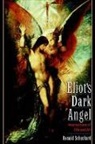 Ronald Schuchard, Ronald (Goodrich C. White Professor of Schuchard, Ronald (Goodrich C. White Professor of English Schuchard - Eliot''s Dark Angel
