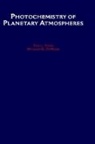 William B. DeMore, DeMore William B., Y. L. Demore Yung, Y.l. Demore Yung, Yuk L. Yung, Yuk L. ( Yung - Photochemistry of Planetary Atmospheres