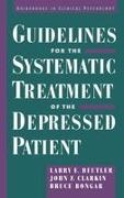Larry E. Beutler, Larry E. (Professor of Psychology Beutler, Larry E. Etc. Clarkin Beutler, Beutler Larry E., Bruce Bongar, … - Guidelines for the Systematic Treatment of the Depressed Patient