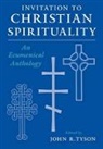 John R. Tyson, John R. Tyson - Invitation to Christian Spirituality