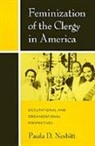 Paula D. Nesbitt, Paula D. (Assistant Professor of Sociology of Religion Nesbitt - Feminization of the Clergy in America