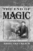 Ariel Glucklich, Ariel (Professor of Religion Glucklich,  Glucklich Ariel - End of Magic
