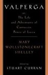 Mary Wollstonecraft Shelley, Stuart Curran - Valperga