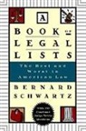 Bernard Schwartz, Bernard (Professor of Law Schwartz, Schwartz Bernard - Book of Legal Lists