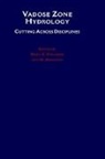 Jan W. Hopmans, Hopmans Jan W., Marc B. Parlange, Marc B. (Professor Parlange, Marc B. Hopmans Parlange, Parlange Marc B. - Vadose Zone Hydrology