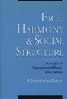 P. Christopher Earley, P. Christopher (Professor of Management At Earley, P. Christopher (Professor of Management at the Graduate School of Management Earley, Earley P. Christopher - Face, Harmony, and Social Structure