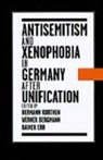 Hermann Kurthen, Hermann (Fellow At the German Marshall Fu Kurthen, Hermann Etc. Bergmann Kurthen, Werner Bergmann, Werner (Assistant Professor at the Zentrum fur Antisemitismusforchung Bergmann, Bergmann Werner... - Antisemitism and Xenophobia in Germany After Unification