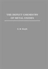 D. M. Smyth, Donald M. Smyth, Donald Morgan Smyth - Defect Chemistry of Metal Oxides