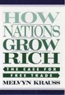 Melvyn Krauss, Melvyn B. Krauss - How Nations Grow Rich