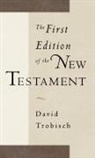 David Trobisch, David (Throckmorton-Hayes Professor of N Trobisch, David (Throckmorton-Hayes Professor of New Testament Language and Literature Trobisch, Trobisch David - First Edition of the New Testament