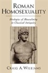 Craig A. Williams, Craig A. (Assistant Professor of Classic Williams, Williams Craig A. - Roman Homosexuality