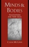Colin Mcginn, Colin (Professor of Philosophy Mcginn, McGinn Colin - Minds and Bodies