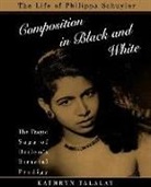 Kathryn Talalay, Kathryn M Talalay, Kathryn M. Talalay - Composition in Black and White