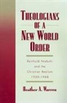 Heather a. Warren, Heather A. Warren, Heather A. (Associate Professor of Religio Warren, Heather A. (Associate Professor of Religious Studies Warren, Warren Heather A. - Theologians of a New World Order
