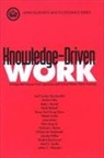 Betty J. Barrett, Joel Cutcher-Gershenfeld, Joel (Associate Professor Cutcher-Gershenfeld, Joel Nitta Cutcher-Gershenfeld, Cutcher-Gershenfeld Joel, Michio Nitta... - Knowledge-Driven Work