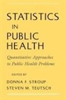 Donna F. Stroup, Donna Fox Teutsch Stroup, Teutsch Stroup, Donna F. Stroup, Steven M. Teutsch, Teutsch Steven M. - Statistics in Public Health