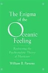 William B. Parsons, William B. (Assistant Professor of Religi Parsons, William B. (Assistant Professor of Religious Studies Parsons, William B. Jr. Parsons, Parsons William B. - Enigma of the Oceanic Feeling