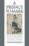 Bryan, Christopher Bryan, Christopher (Professor of the New Testament Bryan - Preface to Mark