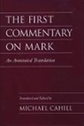 Michael Cahill, Michael (Associate Professor of Biblical S Cahill, Michael Cahill - First Commentary on Mark