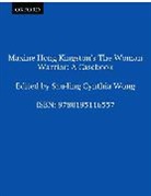 Sau-Ling Cynthia Wong, Sau-Ling Cynthia (Professor Wong, Say-Ling Cynthia (Professor Wong, Sau-Ling Cynthia Wong, Sau-Ling Cynthia (Professor Wong, Say-Ling Cynthia Wong... - Maxine Hong Kingston''s the Woman Warrior