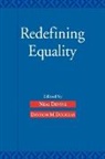 Neal Devins, Neal (Professor of Law) Douglas Devins, Neal E. Douglas Devins, Neal Devins, Davison M. Douglas - Redefining Equality
