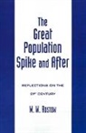 W. W. Rostow, W. W. (Professor Rostow - Great Population Spike and After