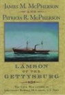 Roswell H. Lamson, Roswell Hawks Lamson, James M. Mcpherson Mcpherson, James M McPherson, James M. McPherson, Patricia R McPherson... - Lamson of the Gettysburg