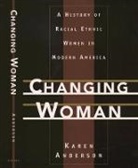Karen Anderson, Karen (Associate Professor of History Anderson, Anderson Karen - Changing Woman