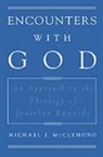 Michael J. McClymond, Michael J. (Assistant Professor of Reli Mcclymond, Michael James McClymond, McClymond Michael J. - Encounters With God