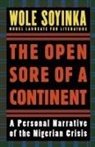 Wole Soyinda, Wole Soyinka, Wole (Fellow At W.e.b. Dubois Institute Soyinka, Soyinka Wole - The Open Sore of a Continent