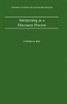 Cynthia B. Roy, Cynthia B. (Associate Professor of English Roy, Roy Cynthia B. - Interpreting As a Discourse Process