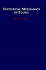 L. A. Girifalco, Louis A. Girifalco, Louis A. (Professor of Materials Scienc Girifalco, Louis A. (Professor of Materials Science Girifalco, Girifalco Louis A. - Statistical Mechanics of Solids