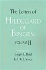 Saint Hildegard, Hildegard of Bingen, St Hildegard of Bingen, Joseph L. Baird, Radd K. Ehrman - Letters of Hildegard of Bingen: The Letters of Hildegard of Bingen
