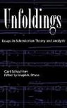 Carl Schachter, Carl (Distinguished University Professo Schachter, Carol Schachter, Joseph N. Straus - Unfoldings